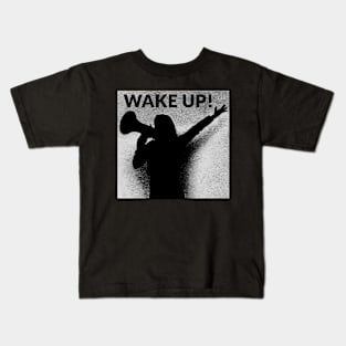 Wake up! Kids T-Shirt